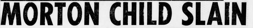 Morton Child Slain